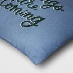 'Better Things Are Coming' Embroidered Cotton Square Throw Pillow Blue - Room Essentials™ 5 'Better Things Are Coming' Embroidered Cotton Square Throw Pillow Blue - Room Essentials™ -Room Essentials™ GUEST 53355f85 8067 4983 8b7a 881c2963097a