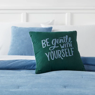18"x18" Square Be Gentle With Yourself Cotton Decorative Pillow Dark Green - Room Essentials™ 1 18"x18" Square Be Gentle With Yourself Cotton Decorative Pillow Dark Green - Room Essentials™